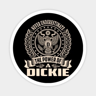 DICKIE Magnet